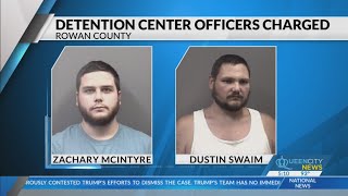 Two Rowan County detention center officers charged after supplying tobacco to inmate