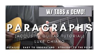 DETAILED Guitar Tutorial (with Tabs & Demos!) on How to Play PARAGRAPHS by LUKE CHIANG
