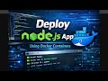 How to Deploy a Node.js App Using Docker Containers | #devops #aws #azure #docker #dockercontainer