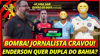 💣🚨Bomba! Jornalista Cravou! Se Juba Sair Enderson Quer Dupla do Bahia! Notícias do Sport Recife