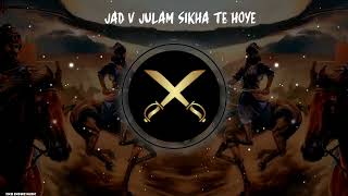 Jad v Julam Sikhan Te Hoye | Sikh Music Empire x Pritpal Singh Bargari