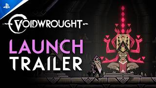 Voidwrought - Launch Trailer | PS5 Games