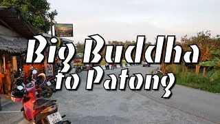 Big Buddha to Patong Motorcycle Ride (GoPro)