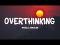 Mabel & 24kGoldn - Overthinking (Lyrics)