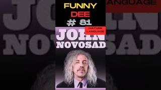 FUNNY DEE # 81- John Novosad  #funnydee