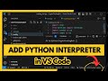 How to Add Python Interpreter in Visual Studio Code - Step By Step