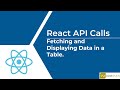 React API Calls: Fetching and Displaying Data in a Table