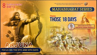 Those 18 Days - Day 3: Arjuna’s Anguish | Mahabharata Lecture Series by HG Chaitanya Charan Prabhu