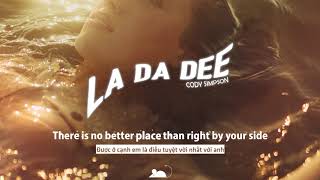 [Lyrics+Vietsub] CODY SIMPSON - La Da Dee