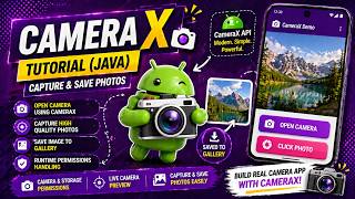 ANDROID - CAMERA X API TUTORIAL IN JAVA | CLICK & SAVE IMAGE IN GALLERY