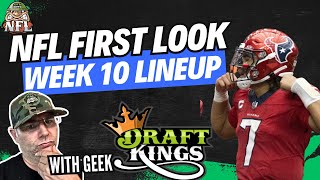 NFL Week 10 DRAFTKINGS First Look | LETS SET YOUR LINEUP | Win Big 💸💸
