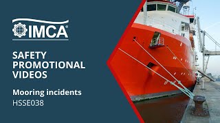 Mooring incidents – IMCA HSSE038