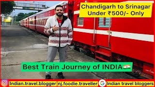 Chandigarh to Srinagar by Train | Sirf ₹500/- mein pauche Kashmir | Ep.01 | Jammu Kashmir Series |