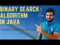 Binary Search Algorithm In Java | Full Code With Explanation| Data Structures And Algorithms in Java