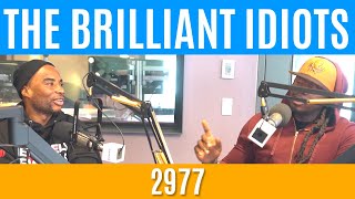 2977 | Brilliant Idiots with Charlamagne Tha God and Andrew Schulz
