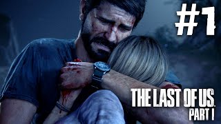 The Last of Us Part 1 PS5 Gameplay Walkthrough Part 1 (The Last of Us Remake 2022)