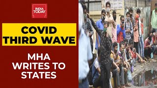 Beware Of Covid Third Wave | 'No Room For Complacency,' Centre Warns States On Easing Covid Curbs