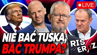 🔴DOBRY TUSK, ZŁY TRUMP I METAMORFOZA TRZASKOWSKIEGO | RISERCZ