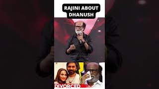 தனுஷ் பற்றி ரஜினி - Rajini about DHANUSH and Aishwaryaa #dhanush #dhanushdivorce #rajini #shorts