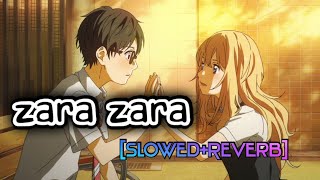 Zara Zara-(Slowed+Reverb)#slowedreverb #lofimix #viral #arjunkanungo  #zarazara #zarazarabehektahai
