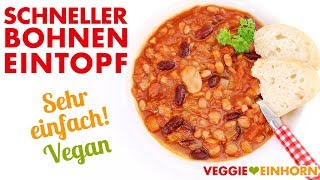 Schneller veganer BOHNEN EINTOPF 💚 Einfaches veganes Rezept 💚 Schnell vegan kochen