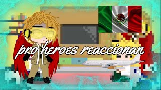 pro heroes reaccionan a canciones pedidas por sub