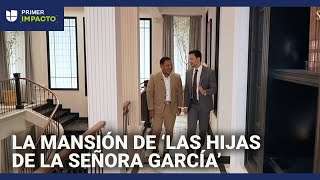 Visitamos la mansión en la que se está grabando la telenovela ‘Las Hijas de la Señora García’