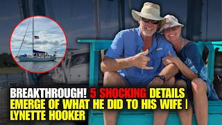 BREAKTHROUGH! 5 Shocking Details Emerge of What He Did to His Wife | Lynette Hooker