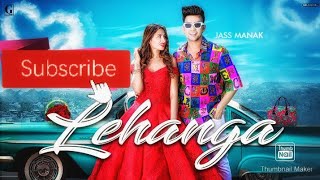 Lehanga : Jass Manak (Offical vedio) Satti Dhillon |latest punjabi son | TOP SONG MUSIC 🎵🎵
