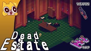 [Dexbonus] Dead Estate : I'm Legal Again Yaaaay ♥ (Dec 30, 2021)