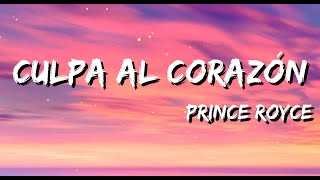 Prince Royce  - Culpa al Corazón Letra