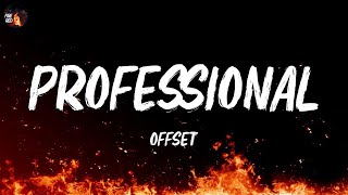 Offset - Professional (Lyrics)