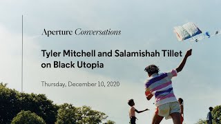 Aperture Conversations: Tyler Mitchell and Salamishah Tillet on Black Utopia