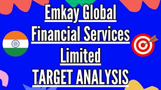 🧐🔎 Emkay Global Financial Services Limited - Stock Target Analysis📚