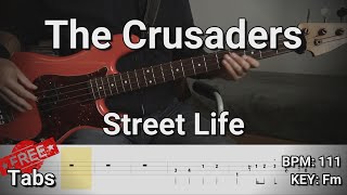 The Crusaders - Street Life (Bass Cover) Tabs