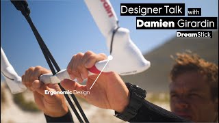 Designer Talk with Damien⎪DreamStick