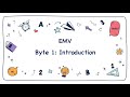 EMV Series - Byte 1 - Introduction