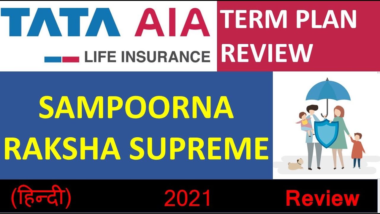 Tata AIA Life Term Insurance Review| TATA AIG LIFE Insurance ...