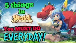5 things you MUST DO EVERYDAY Ulala