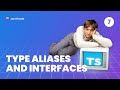 TypeScript Fundamentals - #7 Type Aliases and Interfaces