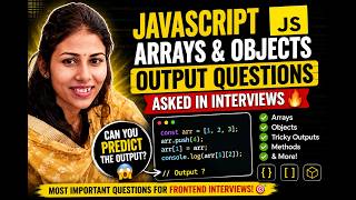 Top JS Array & Object Output Questions Asked in Interviews 😱