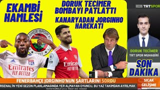 Doruk Tecimer'den Sıcak Transfer Gelişmesi -Fenerbahçe'den Jorginho Bombası.
