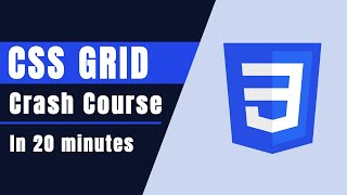 CSS Grid Crash Course - Learn grid in 20 minutes
