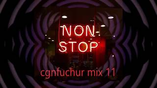 cgnfuchur mix 11 - 0.5 h - non stop - dj set - techno -hard techno -  tech house