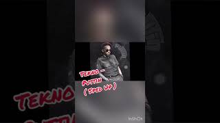 Tekno - Puttin Sped Up Fast Tiktok Version #afrobeat #speedsongs #tekno #afrobeats #dancehall
