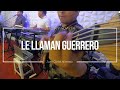 Le llaman Guerrero - NUEVA VERSIÓN - Bass Cam