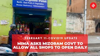 COVID19 updates: MIMA Asks Mizoram Govt To Allow All Shops To Open Daily