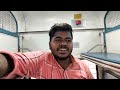 🚂mangaluru antyodaya express travel vlog kochuveli mangaluru first time in tamil train paiyan