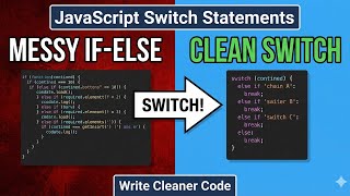 #16.Stop Using If-Else! Write Cleaner Code with JavaScript Switch Statements