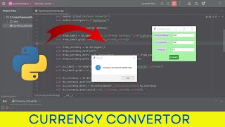 Python Project | Python Currency Converter GUI Tutorial